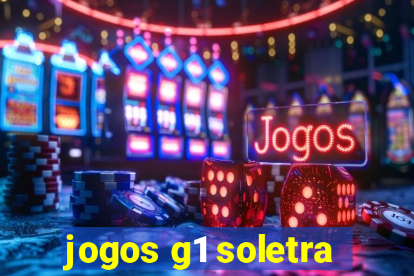 jogos g1 soletra